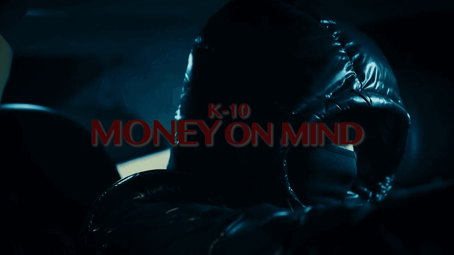 K-10-MONEY ON MIND (Official Music Video)
